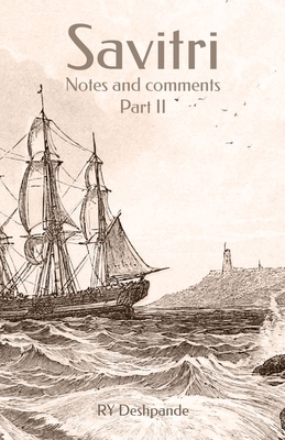 Savitri-Notes and Comments: Part II B08N9CRXBV Book Cover