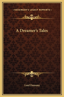 A Dreamer's Tales 1169231551 Book Cover