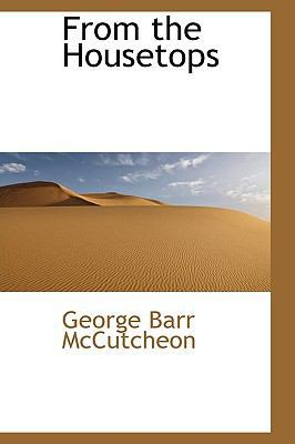 From the Housetops 1113729821 Book Cover