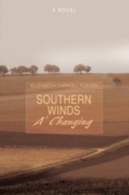 Southern Winds A' Changing 0595718027 Book Cover