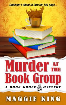 Murder at the Book Group [Large Print] 1410474399 Book Cover