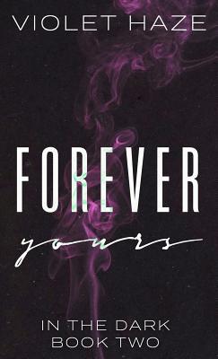 Forever Yours 0999226169 Book Cover