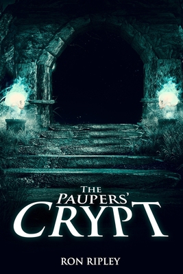 The Paupers' Crypt: Supernatural Horror with Sc... B0DLH7TM7L Book Cover