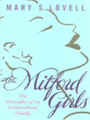 The Mitford Girls 0316858684 Book Cover