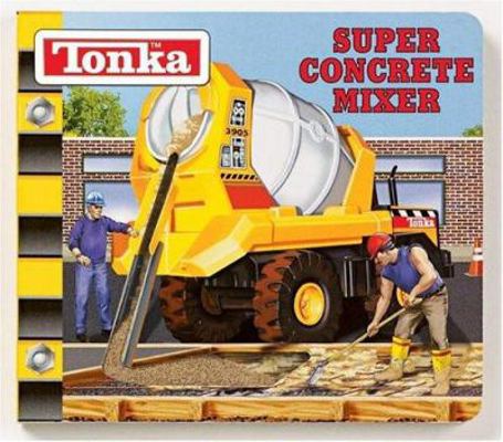 Super Concrete Mixer 0794406424 Book Cover