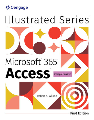 Illustrated Microsoft 365 Access Comprehensive,... 0357882792 Book Cover