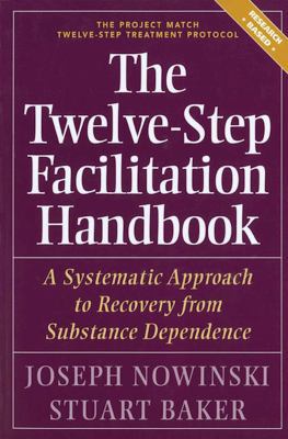 The Twelve Step Facilitation Handbook: A System... 1592855458 Book Cover