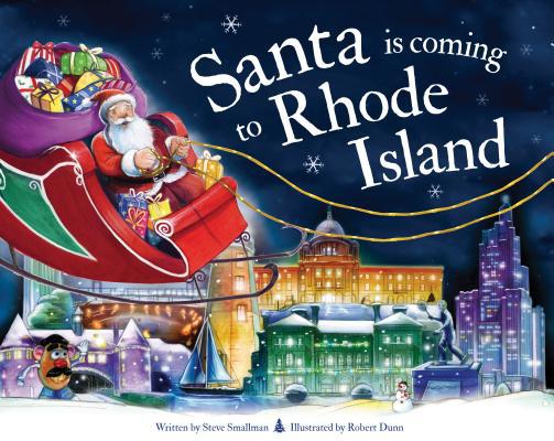 Santa Is Coming to Rhode Island 1728200970 Book Cover
