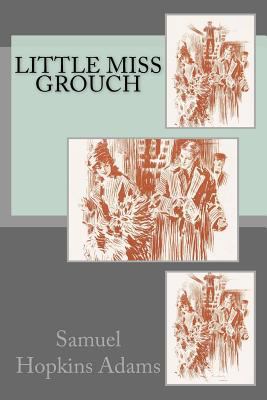 Little Miss Grouch 1540451992 Book Cover