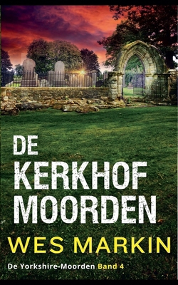De Kerkhof-moorden [Dutch] B0FTW97P9W Book Cover