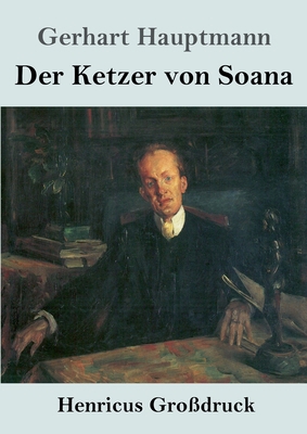 Der Ketzer von Soana (Großdruck) [German] 3847855220 Book Cover