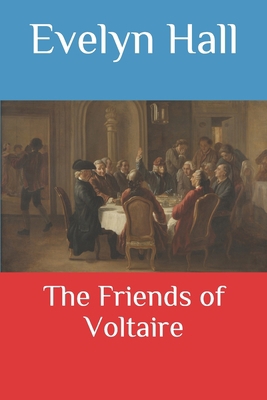 The Friends of Voltaire 198033255X Book Cover