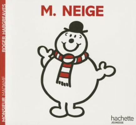 Monsieur Neige [French] 201224856X Book Cover