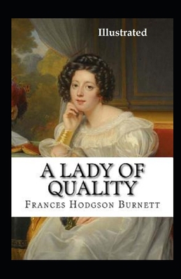 A Lady of Quality Illustrated B092P6WKYH Book Cover