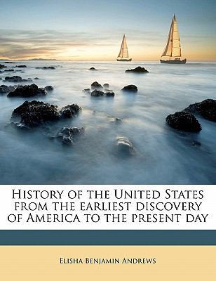 History of the United States from the Earliest ... 1177019779 Book Cover