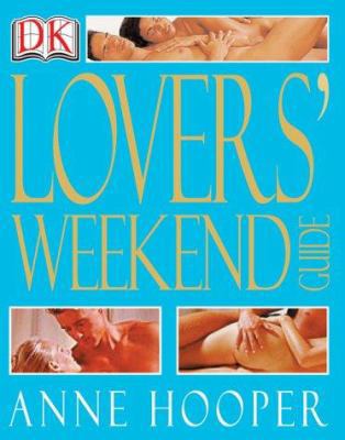Lover's Weekend 078949681X Book Cover
