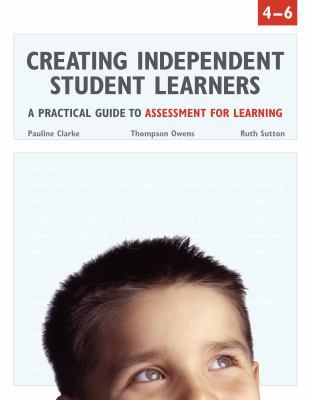 Creating Independent Student Learners, 4-6: A P... 1553790871 Book Cover