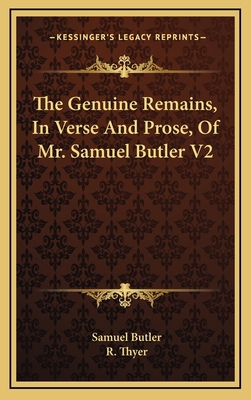 The Genuine Remains, in Verse and Prose, of Mr.... 1163527742 Book Cover
