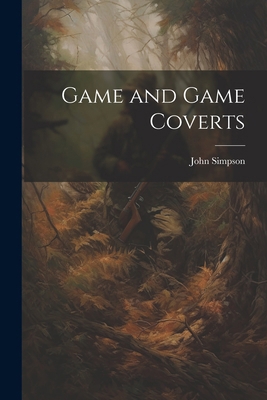 Game and Game Coverts 1022757660 Book Cover