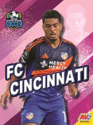 FC Cincinnati B0FLTSNF3G Book Cover