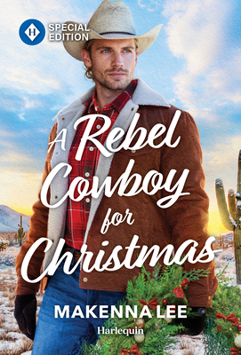 A Rebel Cowboy for Christmas: A Western Christm... 1335472843 Book Cover