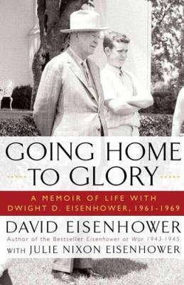 Going Home to Glory: A Memoir of Life with Dwig... 1439190909 Book Cover