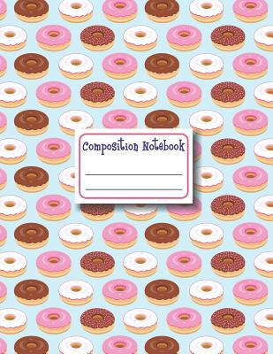 Composition Notebook: Donut Composition Noteboo... 1072966239 Book Cover