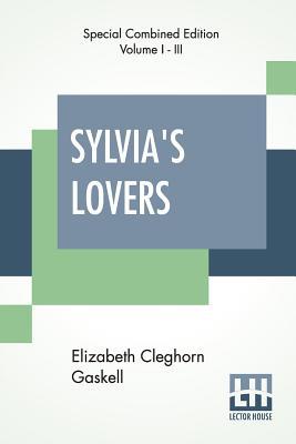 Sylvia's Lovers (Complete) 935342609X Book Cover