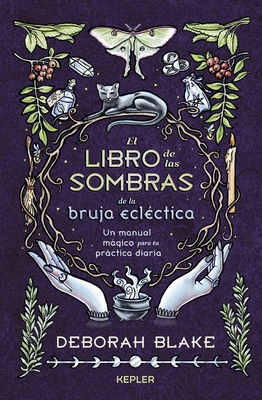 Libro de Las Sombras de la Bruja Ecléctica, El [Spanish] 8419656062 Book Cover