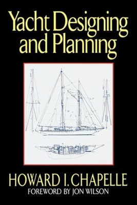 Yacht Designing and Planning 0393332594 Book Cover