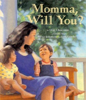 Momma, Will You? 0670059072 Book Cover