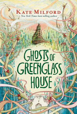 Ghosts of Greenglass House: A Greenglass House ... 1328594424 Book Cover