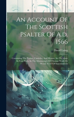 An Account Of The Scottish Psalter Of A.d. 1566... 1019481137 Book Cover