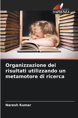 Organizzazione dei risultati utilizzando un met... [Italian] 620248876X Book Cover