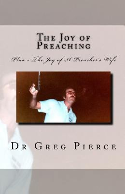 The Joy of Preaching 1460974085 Book Cover