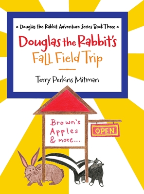 Douglas the Rabbit's Fall Field Trip B0CCGJ21BM Book Cover