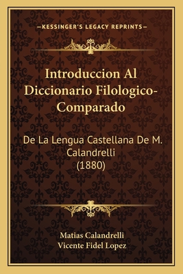 Introduccion Al Diccionario Filologico-Comparad... [Spanish] 1168320461 Book Cover