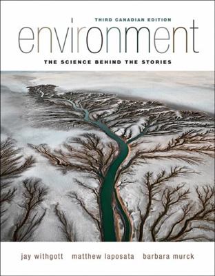 Environment: The Science Behind the Stories, Ca... 0321931467 Book Cover
