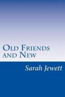 Old Friends and New 1499561903 Book Cover