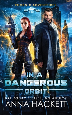 In a Dangerous Orbit 1923715216 Book Cover