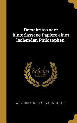 Demokritos oder hinterlassene Papiere eines lac... [German] 0353853259 Book Cover