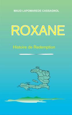 Roxanne-Histoire de R?demption