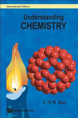 UNDERSTANDING CHEMISTRY 9812836039 Book Cover