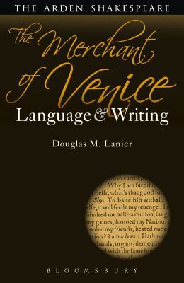 The Merchant of Venice: Language and Writing 1472571487 Book Cover