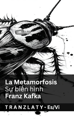 La Metamorfosis / S&#7921; bi&#7871;n hình: Tra... [Vietnamese] 1805721704 Book Cover