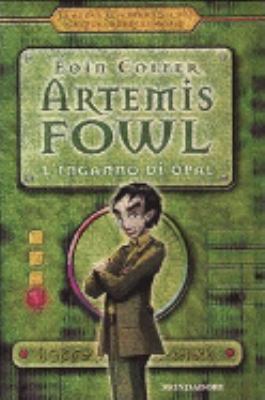 L'inganno di Opal. Artemis Fowl [Italian] 8804548940 Book Cover