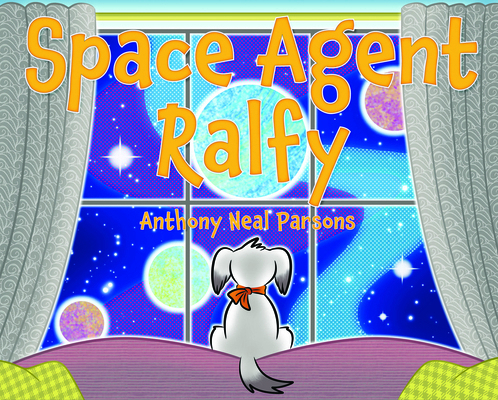 Space Agent Ralfy B0GX7QZY6M Book Cover