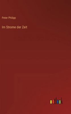 Im Strome der Zeit [German] 3368548638 Book Cover