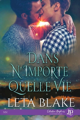 Dans n'importe quelle vie [French] 2384404598 Book Cover