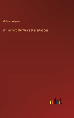 Dr. Richard Bentley's Dissertations 3368828312 Book Cover